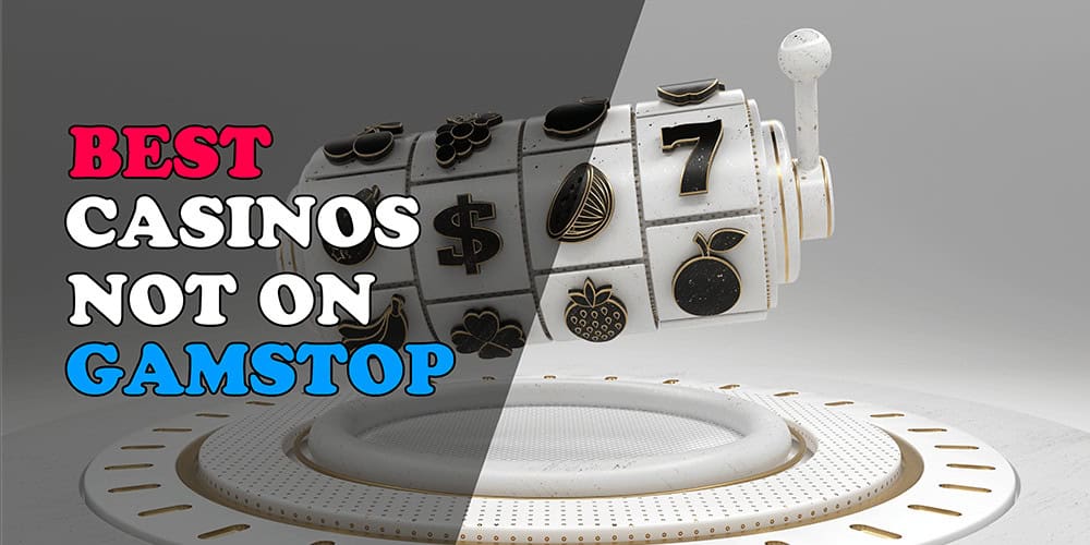 Discover Casino Sites Not on Gamstop for Endless Entertainment