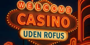 Online Casinoer uden ROFUS Muligheder for Spillerne