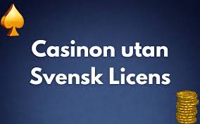 Det Bästa Med Casino Utan Svensk Licens